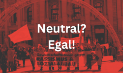 Neutral? Egal!