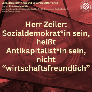 Herr Zeiler: Sozialdemokrat*in sein, heißt Antikapitalist*in sein, nicht “wirtschaftsfreundlich”