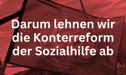 Darum lehnen wir die Konterreform der Sozialhilfe ab