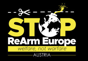 Logo von Stop ReArm Europe Austria als Graik mit dem Slogan welfare, not warfare